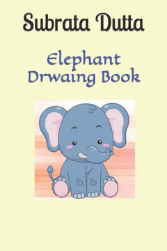 Elephant Drwaing Book