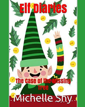 Elf Diaries: The Case of the Missing Tree