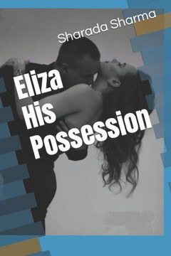 Eliza His Possession