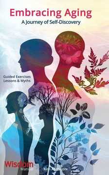 Embracing Aging: A Journey of Self-Discovery
