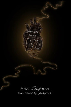 Embracing Loose Ends