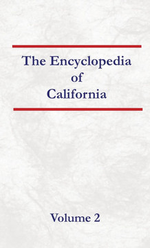 Encyclopedia of California Volume 2 Encyclopedia of California Volume 2