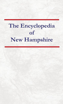 Encyclopedia of New Hampshire Encyclopedia of New Hampshire