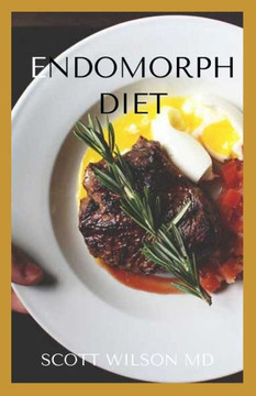 Endomorph Diet: Use Intermittent Fasting And Flexible Dieting To Work With Your Body Type