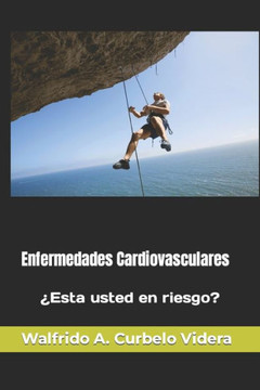 Enfermedades cardiovasculares: ¿ Está usted en riesgo?