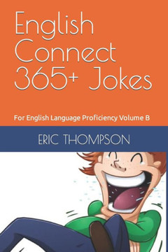 English Connect 365+ Jokes: For English Language Proficiency Volume B
