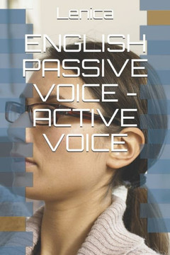 English Passive Voice - Active Voice English Passive Voice - Active Voice