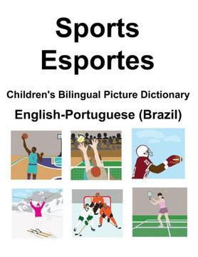 English-Portuguese (Brazil) Sports / Esportes Children's Bilingual Picture Dictionary