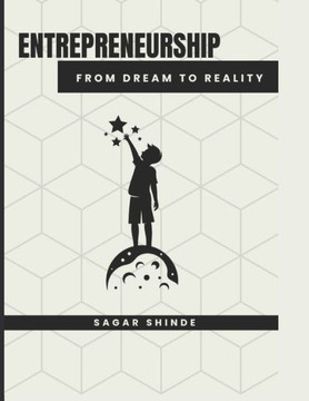 Entrepreneurship: From dream to reality