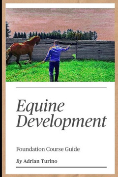 Equine Development: Foundation Course Guide