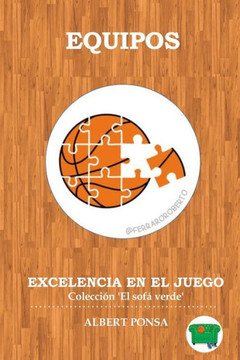 Equipos. Excelencia en el juego: Colección El sofá Verde