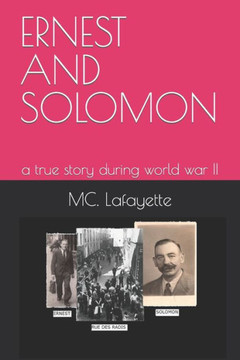 Ernest and Solomon: a true story during world war II