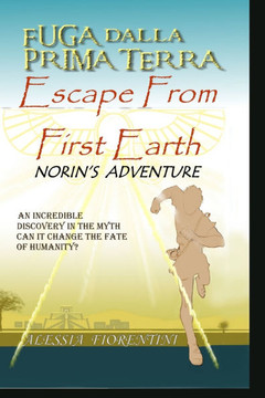 Escape from First Earth: The Adventure of Norin
