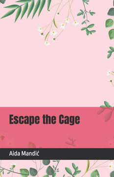 Escape the Cage