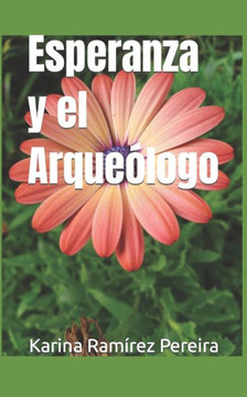 Esperanza y el Arqueólogo