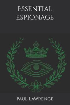 Essential Espionage