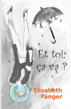 Et toi, ça va ?