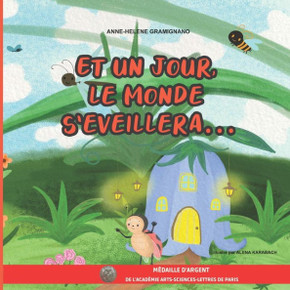 Et un jour, le monde s'éveillera...