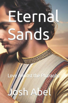 Eternal Sands: Love Amidst the Pharaohs