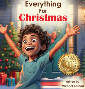 Everything for Christmas: A Celebration of Holiday Excitement, Children, and Family