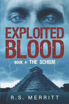 Exploited Blood: Book 4: The Schism