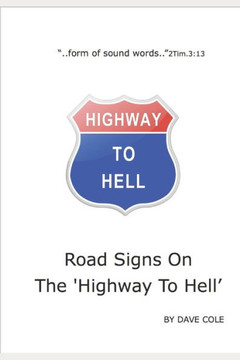 Road Signs On The 'Highway To Hell' Road Signs On The 'Highway To Hell'