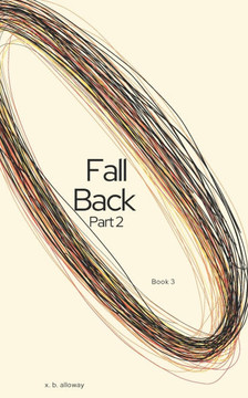 Fall Back: Part 2