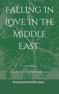 Falling In Love In The Middle East