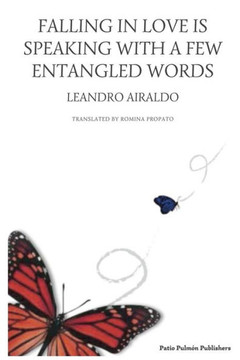 Falling in love is speaking with a few entangled words