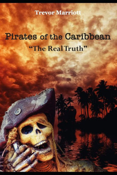 Pirates Of The Caribbean-The Real Truth Pirates Of The Caribbean-The Real Truth