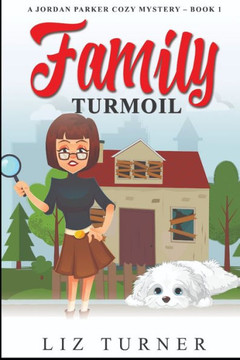 Family Turmoil: A Jordan Parker Cozy Mystery