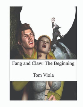 Fang and Claw: The Beginning
