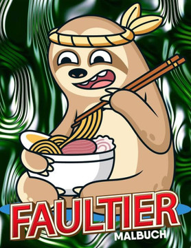 Faultier Malbuch: Malbuch für Kinder