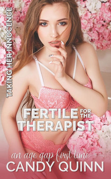 Fertile for the Therapist: An age gap first time