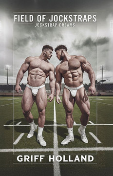 Field of Jockstraps: Jockstrap Dreams