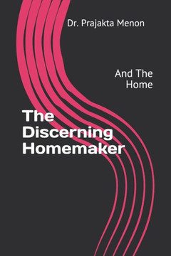 The Discerning Homemaker: And The Home The Discerning Homemaker: And The Home