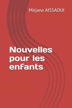 Nouvelles Pour Les Enfants Nouvelles Pour Les Enfants