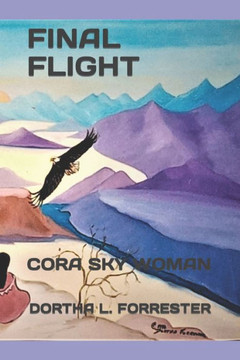 Final Flight: Cora Sky Woman