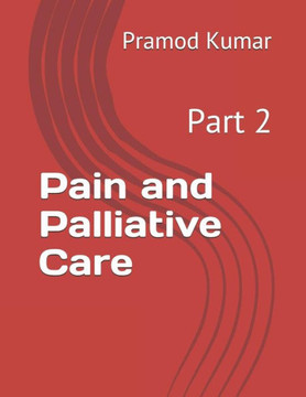 Pain And Palliative Care Pain And Palliative Care