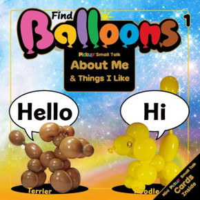 Find Balloons 1: Small Talk About Me & Things I Like
