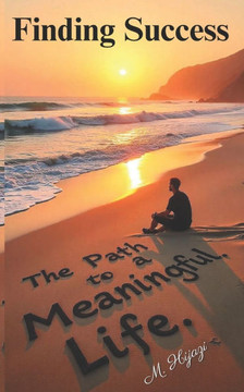 Finding Success: The Path to a Meaningful Life