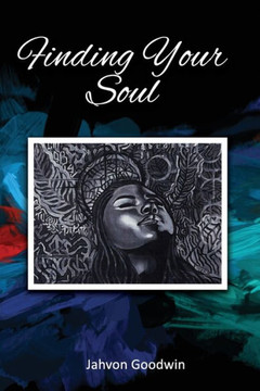 Finding Your Soul Finding Your Soul