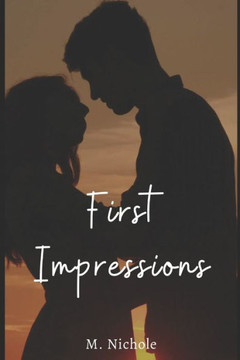 First Impressions: Jaxton & Reign Book 1