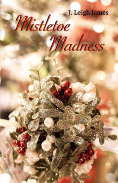 Mistletoe Madness