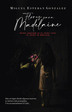 Flores para Madelaine