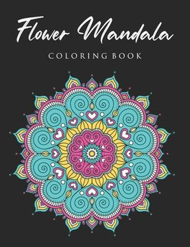 Flower Mandala Coloring Book: Black Background