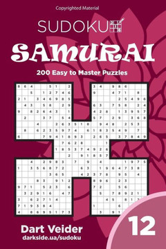 Sudoku Samurai - 200 Easy To Master Puzzles 9X9