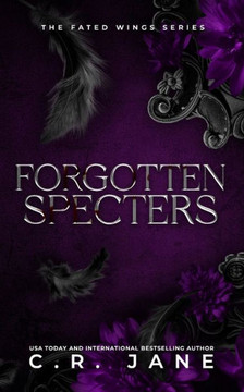 Forgotten Specters: The Fated Wings Series Book 2