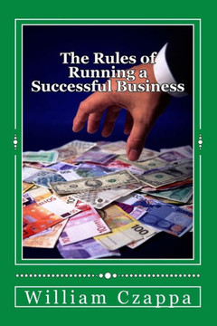 The Rules Of Running A Successful Business The Rules Of Running A Successful Business