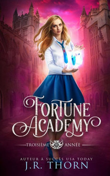 Fortune Academy: Troisième année